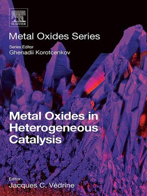 cover image of Metal Oxides in Heterogeneous Catalysis